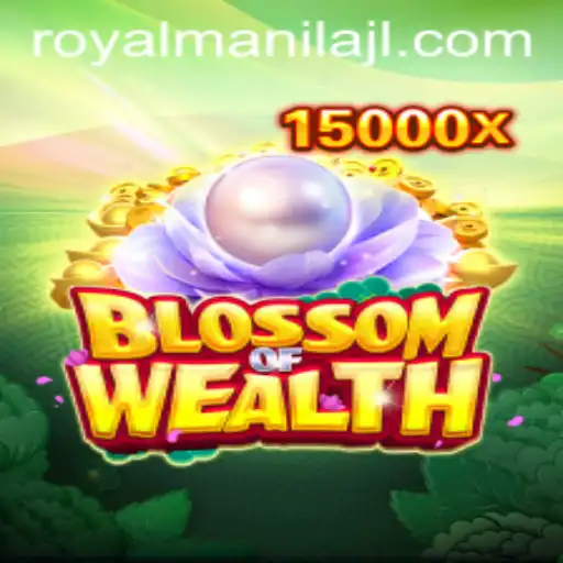 Exploring the Vibrant World of 'BlossomofWealth': A Journey to Royal Manila