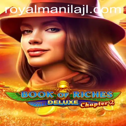 Explore the Thrilling World of Book of Riches Deluxe Chapter 2: A Royal Manila Adventure