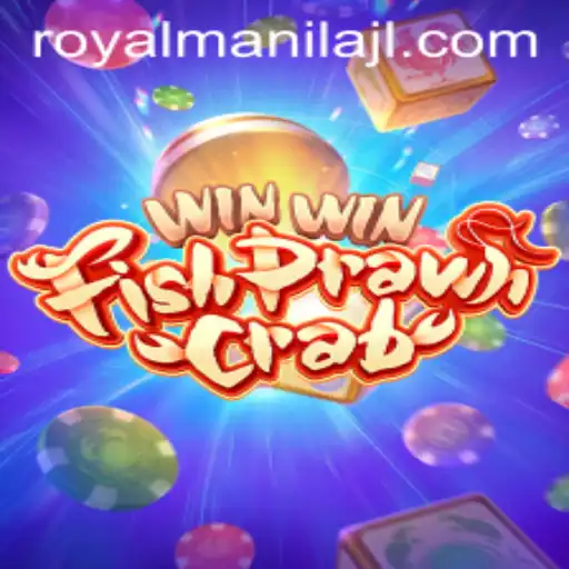 Exploring the Thrilling World of WinWinFishPrawnCrab: A RoyalManila Favorite